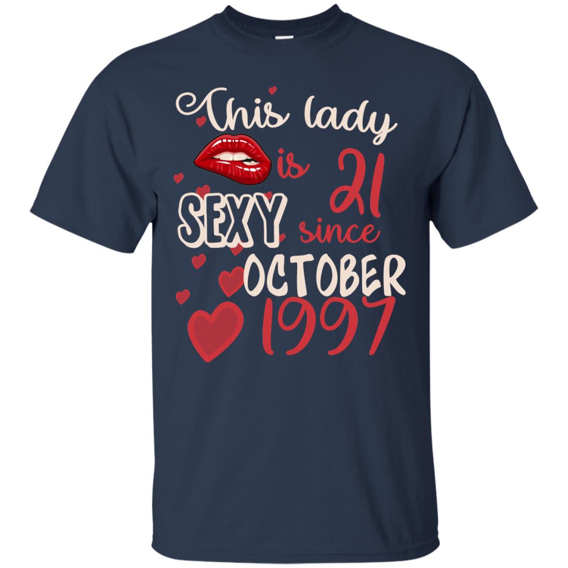 This Lady Is 21 Sexy Since October 1997 21st Birthday Shirt For October Womens Navy