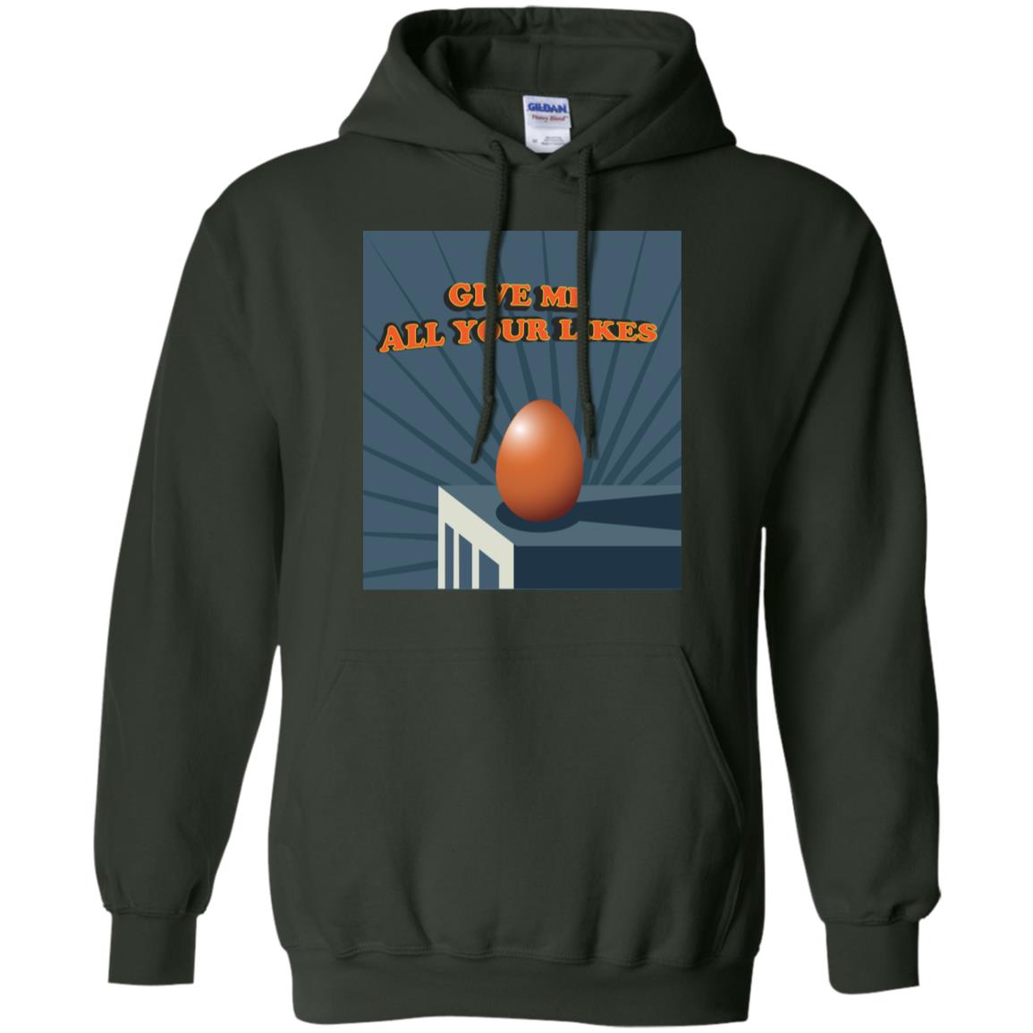 Give Me All Your Likes Egg Shirt Forest Green