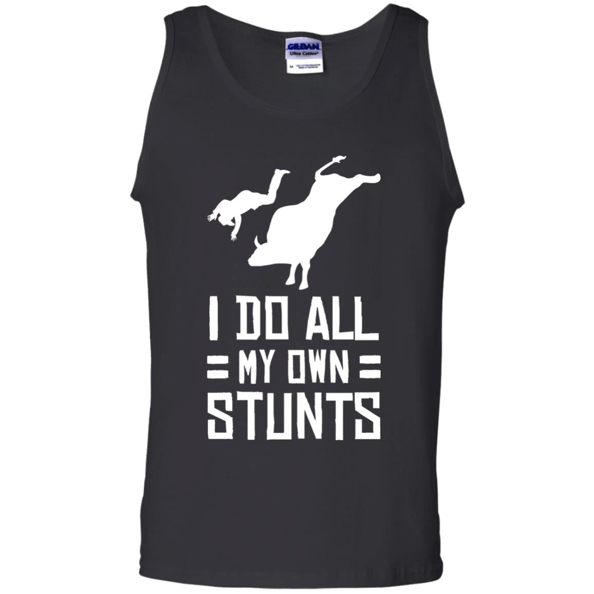 Bull Rider Shirt I Do All My Own Stunts Black