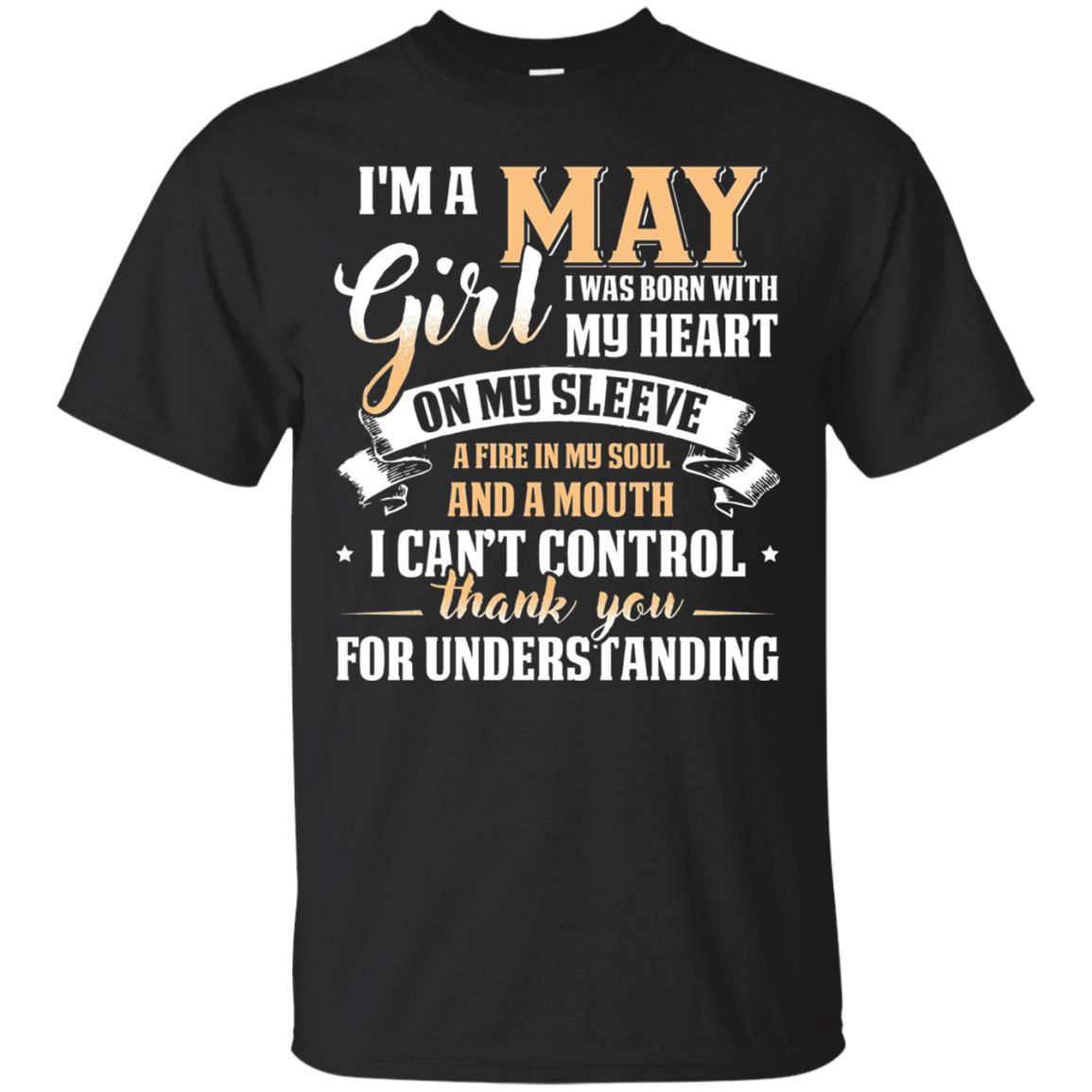 Im A May Girl I Was Born With My Heart On My Sleeve Black