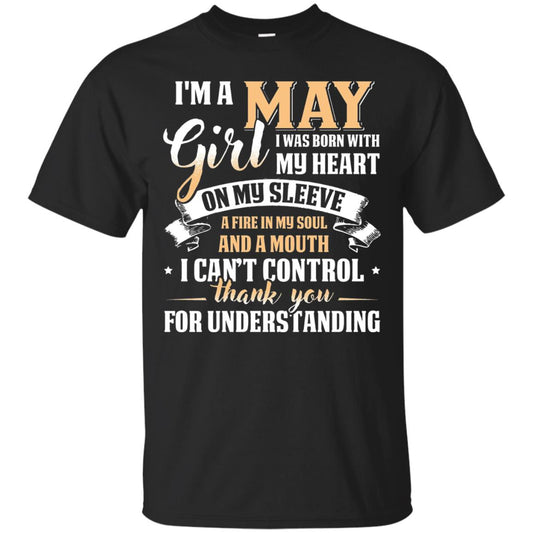 Im A May Girl I Was Born With My Heart On My Sleeve Black