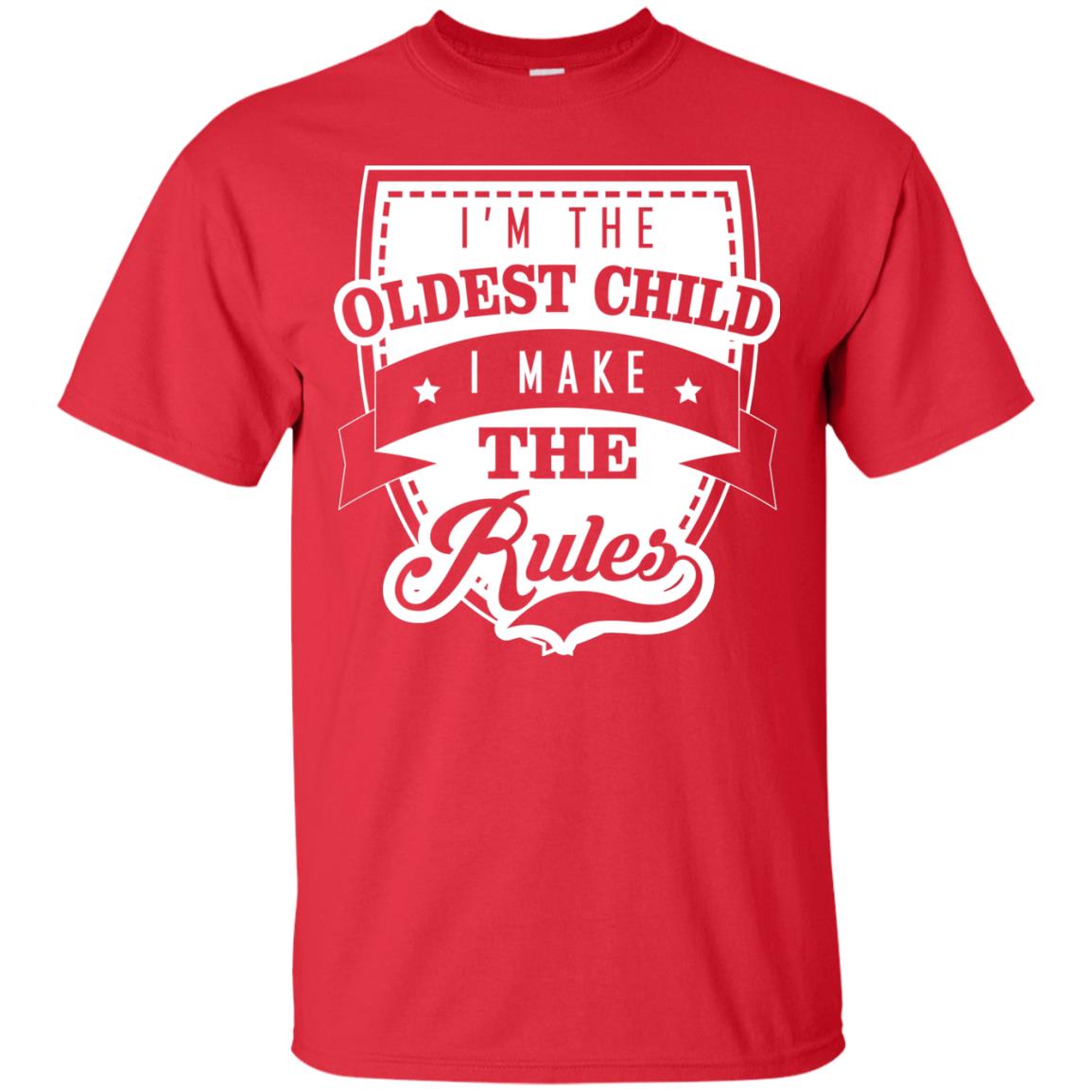 I'm The Oldest Child I Make The Rules Cool Family Shirt For Boys And Girls Red
