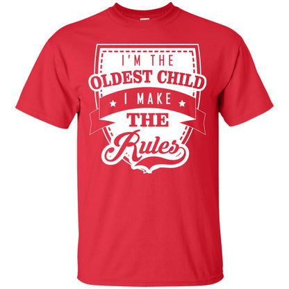 I'm The Oldest Child I Make The Rules Cool Family Shirt For Boys And Girls Red