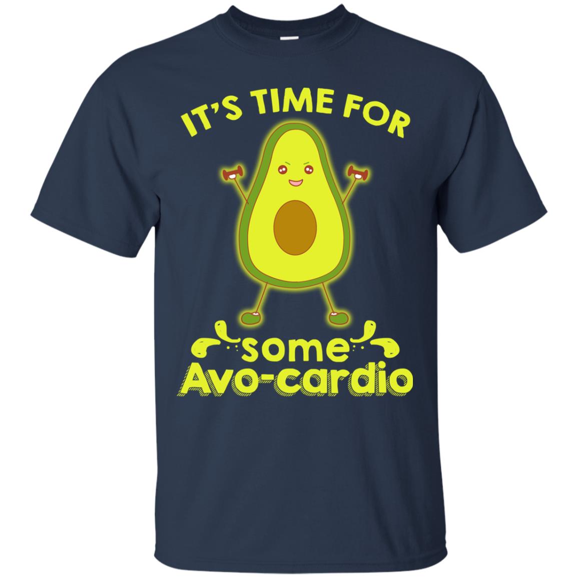 Nice-it's Time For Some Avo-cardio Avocado Fitness Gym Shirt Navy