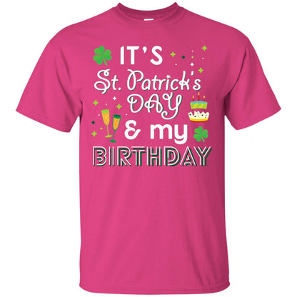 Funny My Birthday St Patricks Day Drinking T-shirt Heliconia