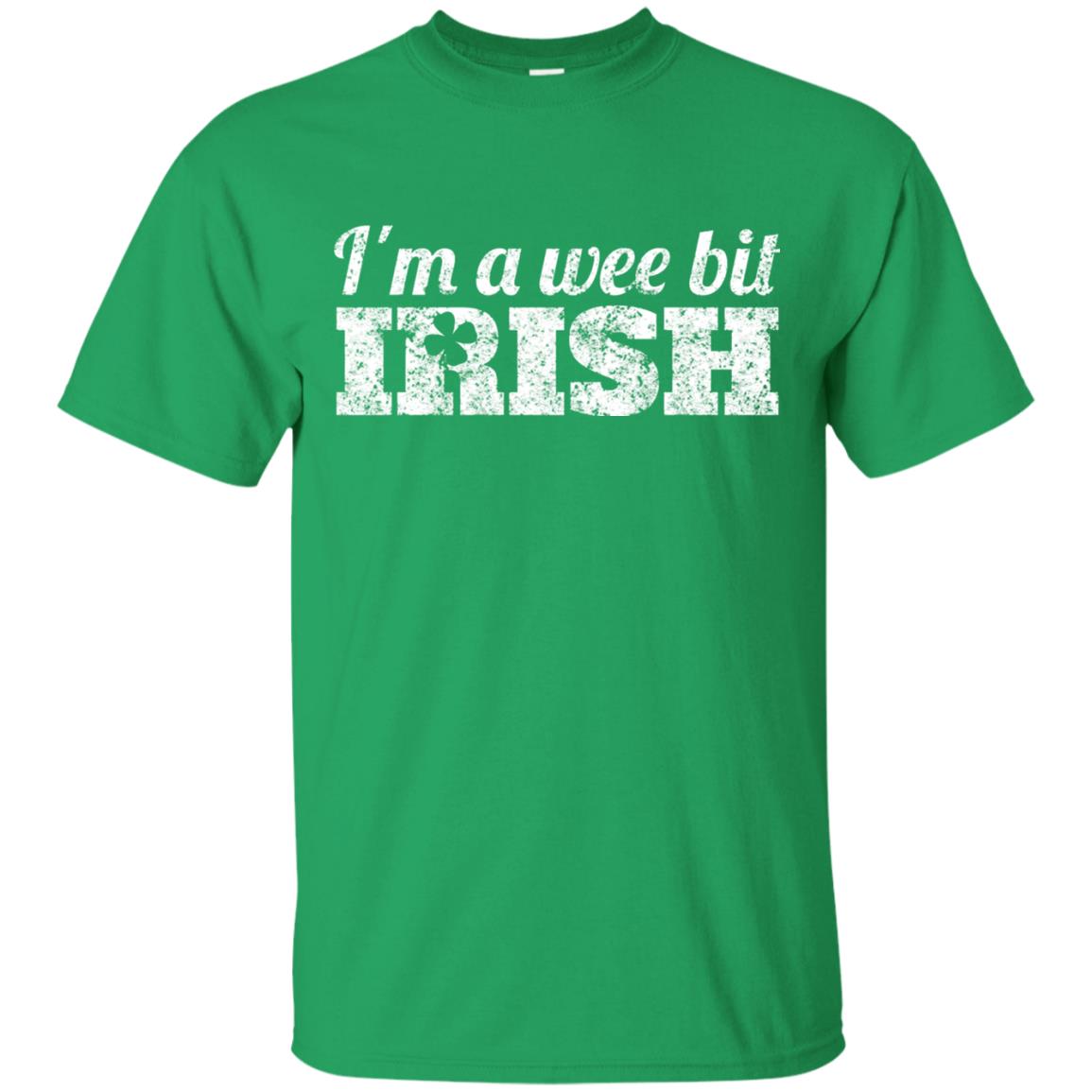 I_m Wee Bit Irish Funny Irish Heritage St Paddy_s Day T-shirt Irish Green