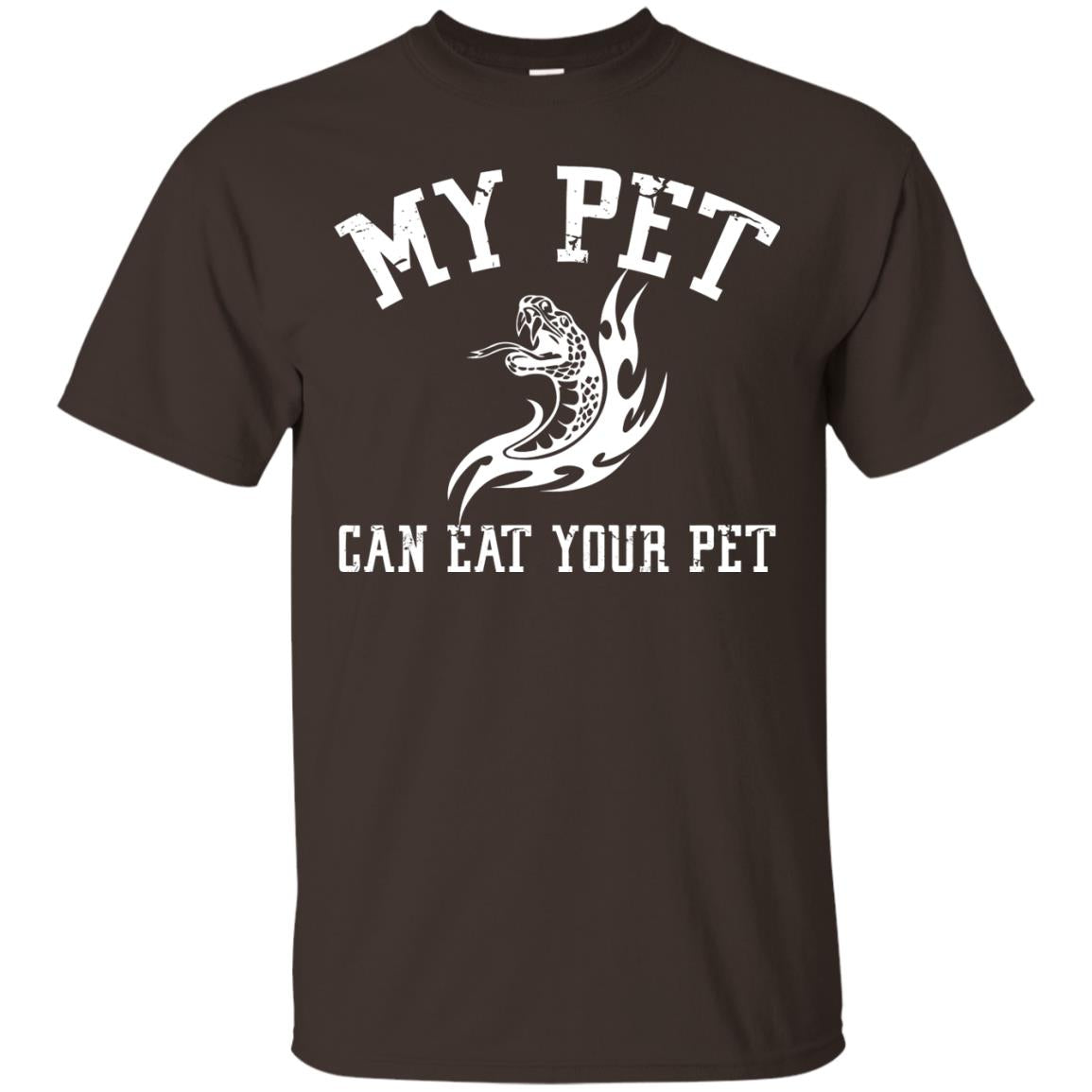 My Pet Can Eat Your Pet Snack Lover T-shirt Dark Chocolate