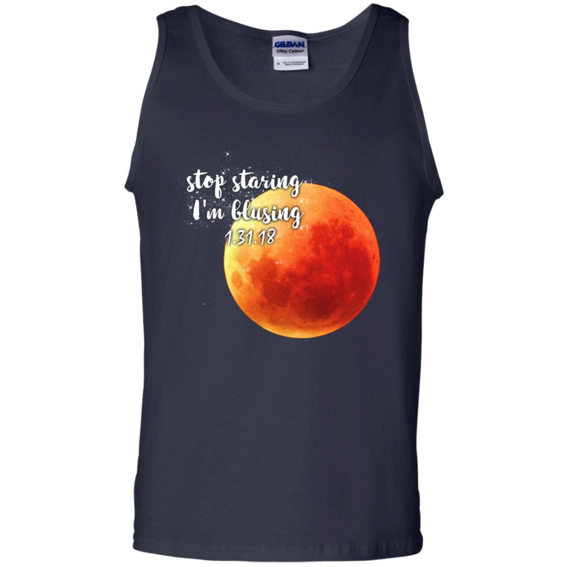 Blood Moon T-shirt Stop Staring I_m Blusing 1.31.18 Navy