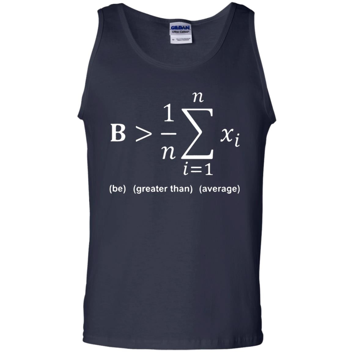 Be Greater Than Average Funny Math Quote T-shirt Navy