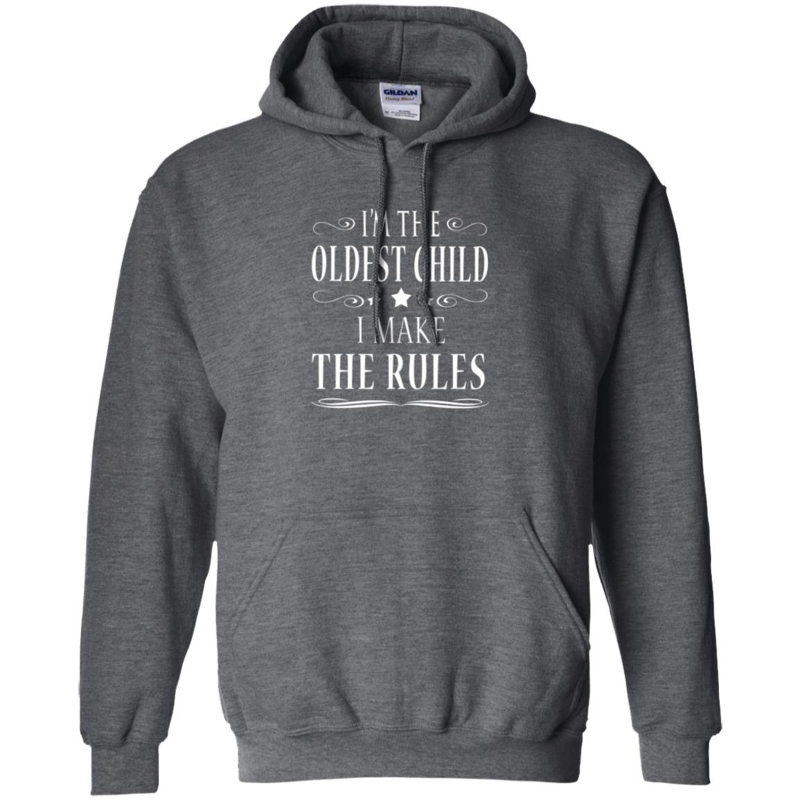 Oldest Child T-shirt I_m The Oldest Child I Make The Rules Dark Heather