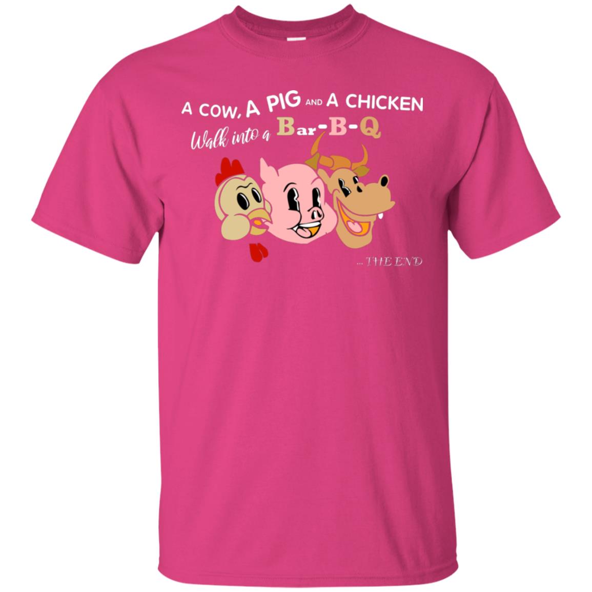 A Cow A Pig And A Chicken Walk Into A Bar-b-q The End Shirt Heliconia