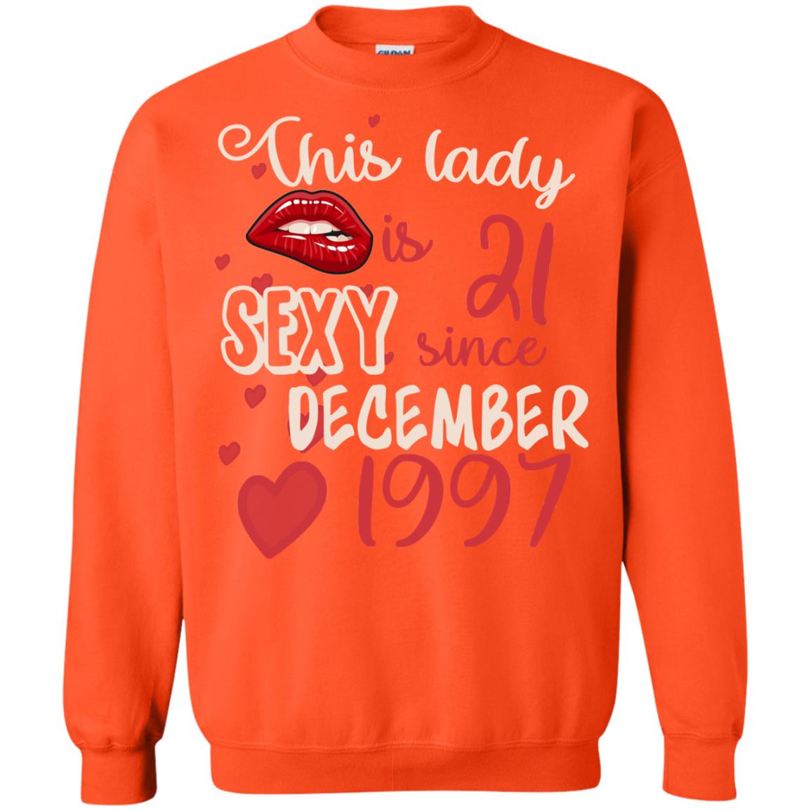 This Lady Is 21 Sexy Since December 1997 21st Birthday Shirt For December Womens Orange