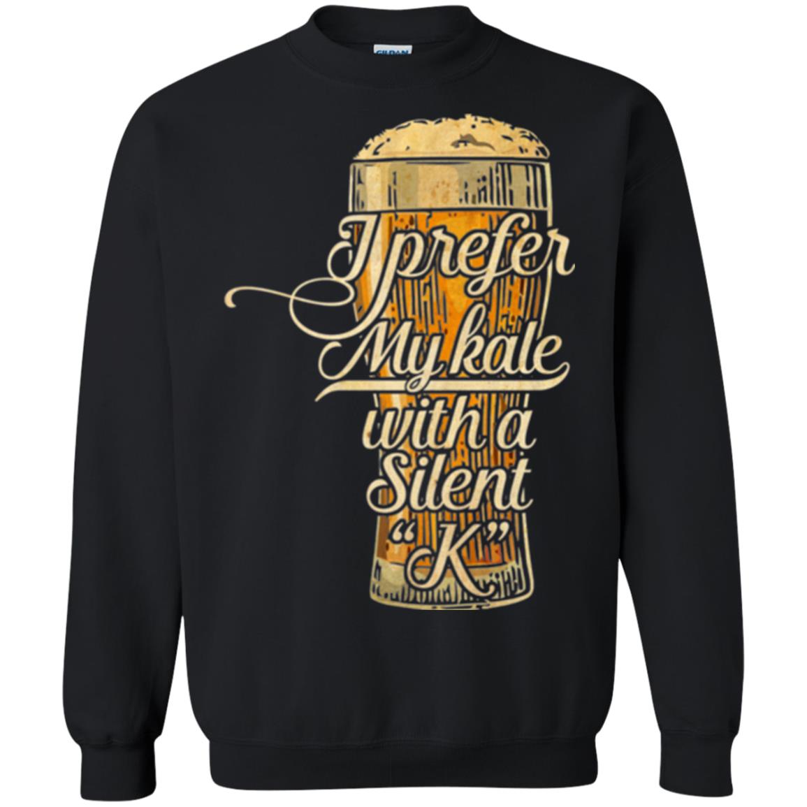 Beer Lover T-shirt I Prefer My Kale With A Silent K Black