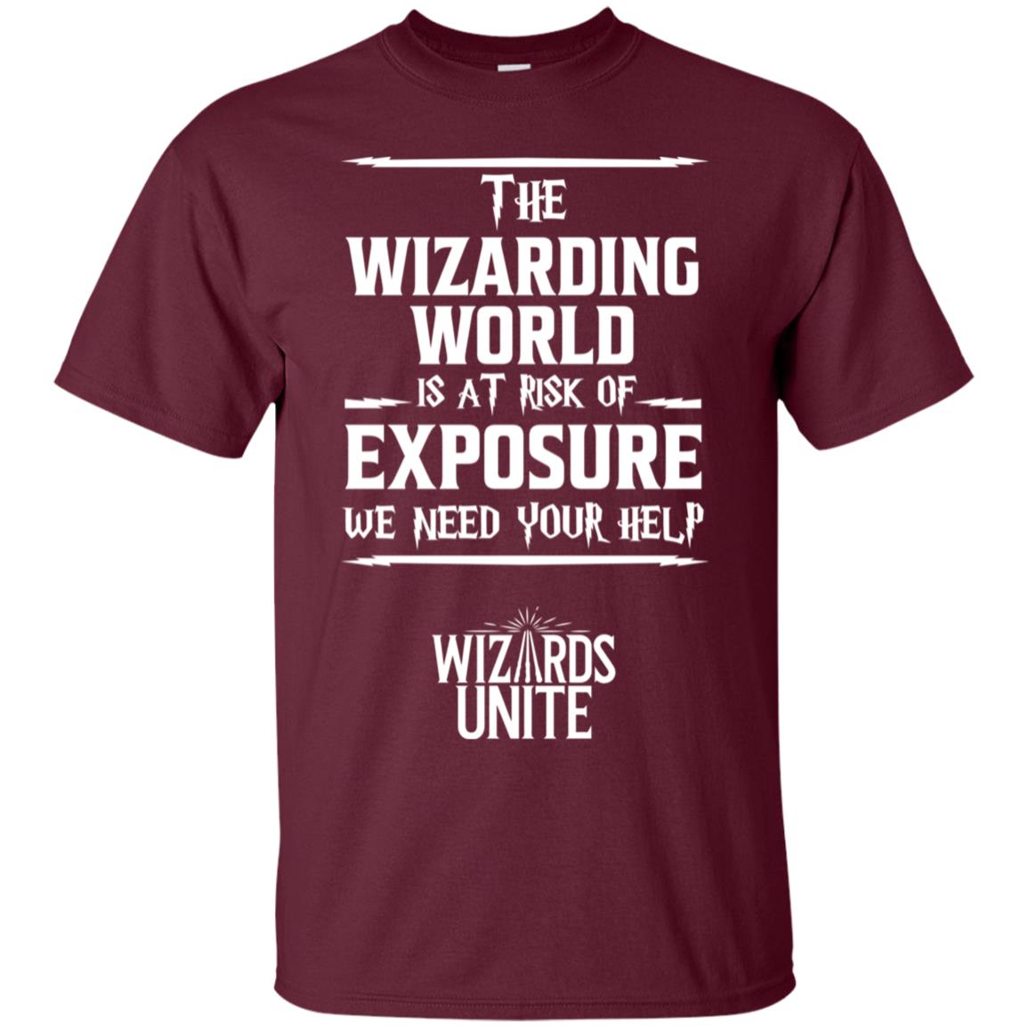 The Wizarding World Is At Risk Of Exposure Harry Potter T-shirt Maroon