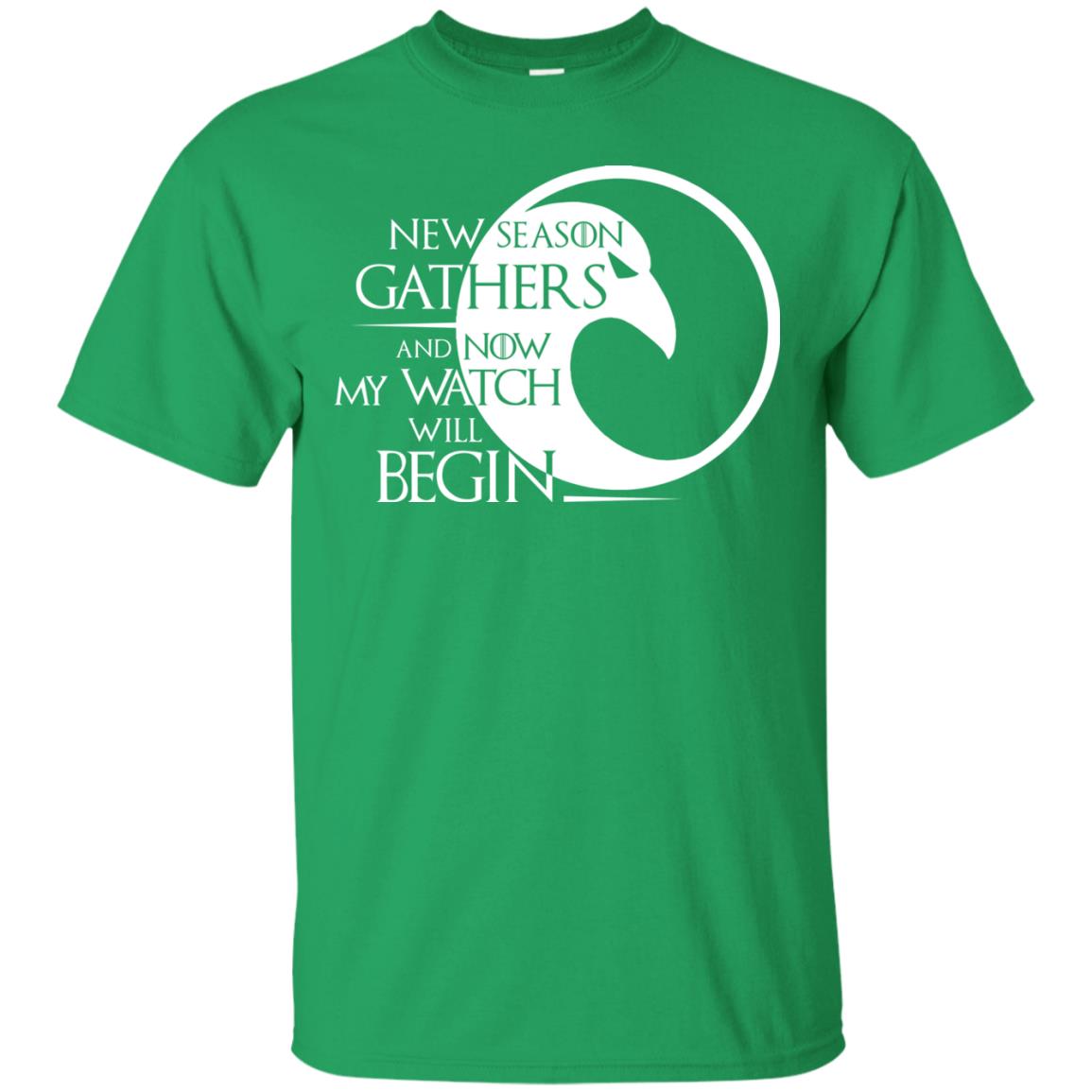 New Season Gathers And Now My Watch Will Begin Game Of Thrones Fan T-shirt Irish Green