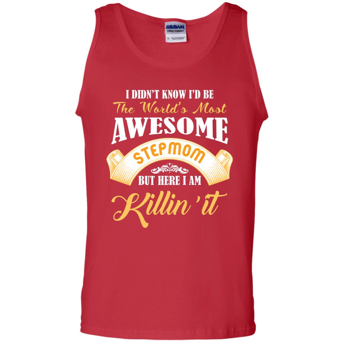 Awesome Stepmom But Here I Am Killin’ It Cool Gift Shirt For Stepmom Red