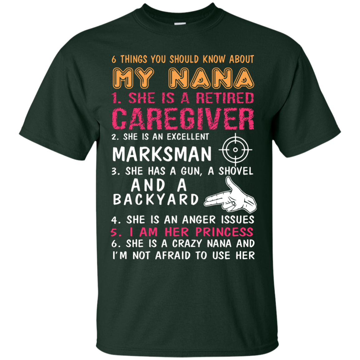 Family T-Shirt 6 Things You Should Know About My Nana Forest Green