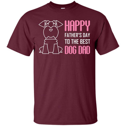 Happy Father's Day To The Best Dog Dad Maroon