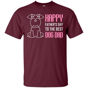 Happy Father's Day To The Best Dog DadG200 Gildan Ultra Cotton T-Shirt