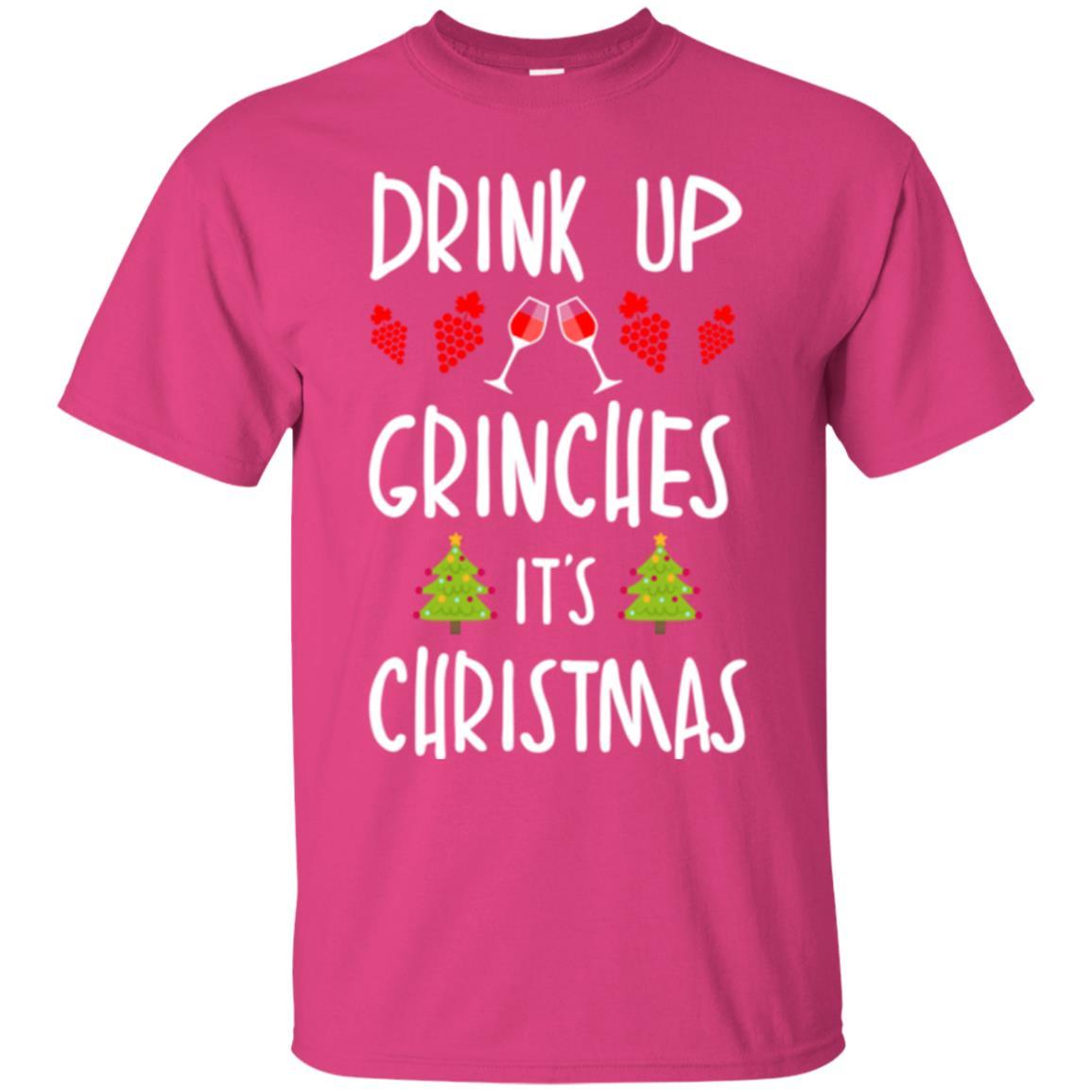 Wine T-shirt Drink Up Grinches It's Christmas Heliconia