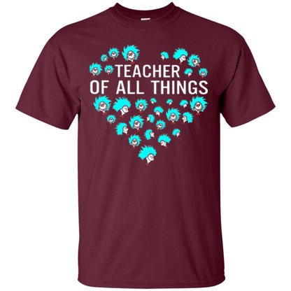 Teacher Of All Thing T-shirt Maroon