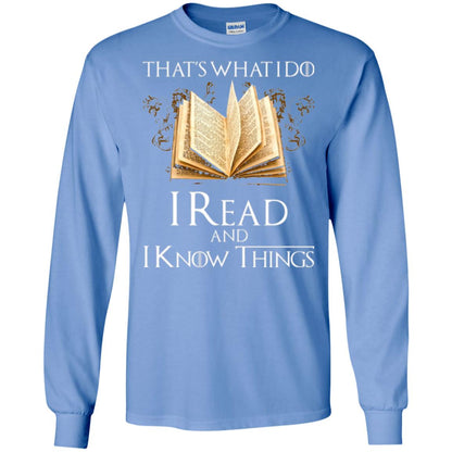 Book Lovers Nerds T-shirt That_s What I Do I Read And I Know Things Carolina Blue