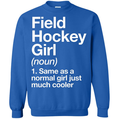 Field Hockey Girl Definition Hockey Lover T-shirt Royal