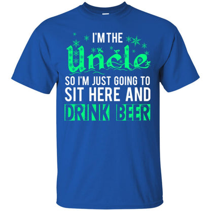 Uncle T-shirt I_m Just Going To Sit Here And Drink Beer Royal