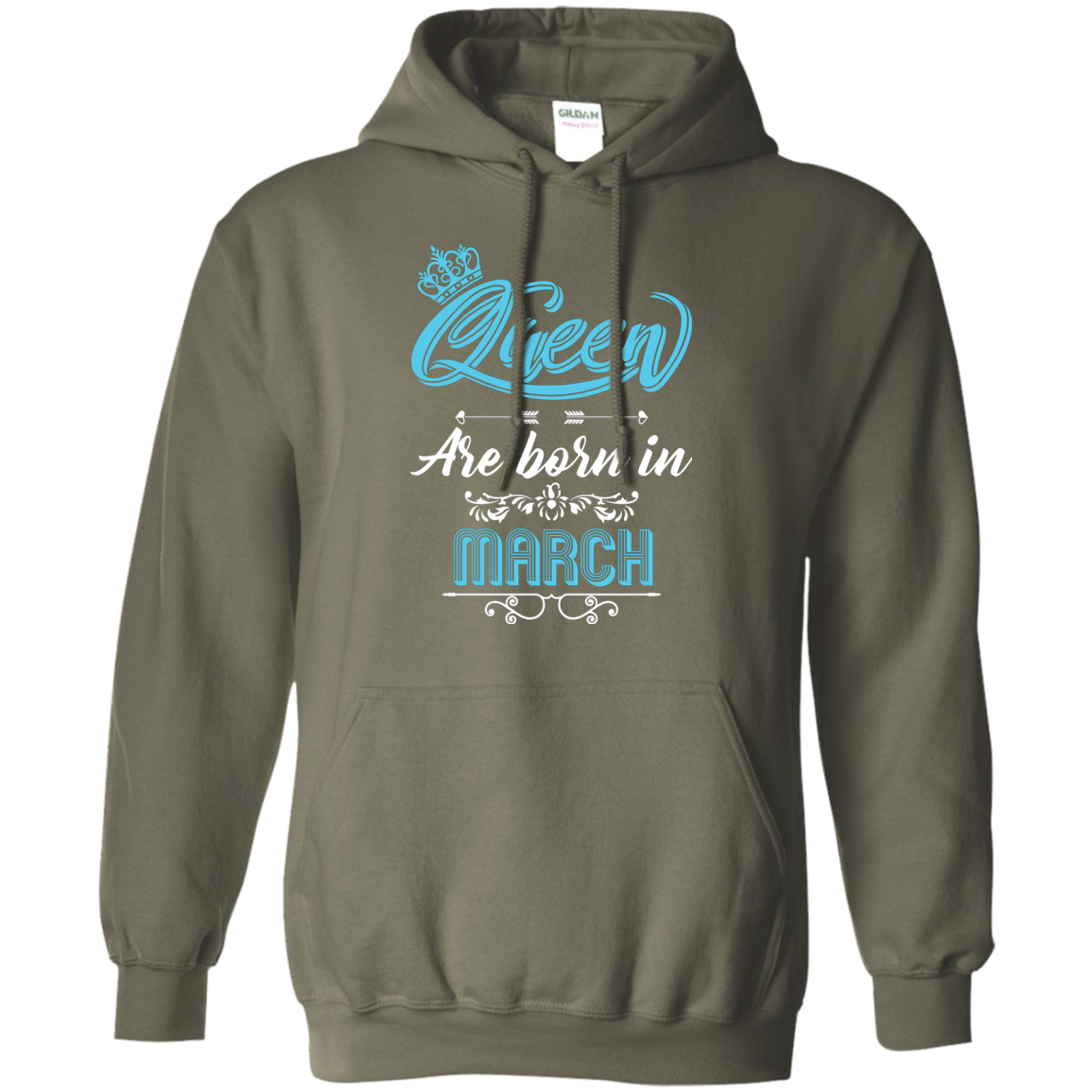 Brithday T-Shirt Queen Are Born In March Military Green
