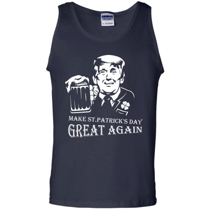Anti Trump T-shirt Make St.patrick's Day Great Again With American President Navy