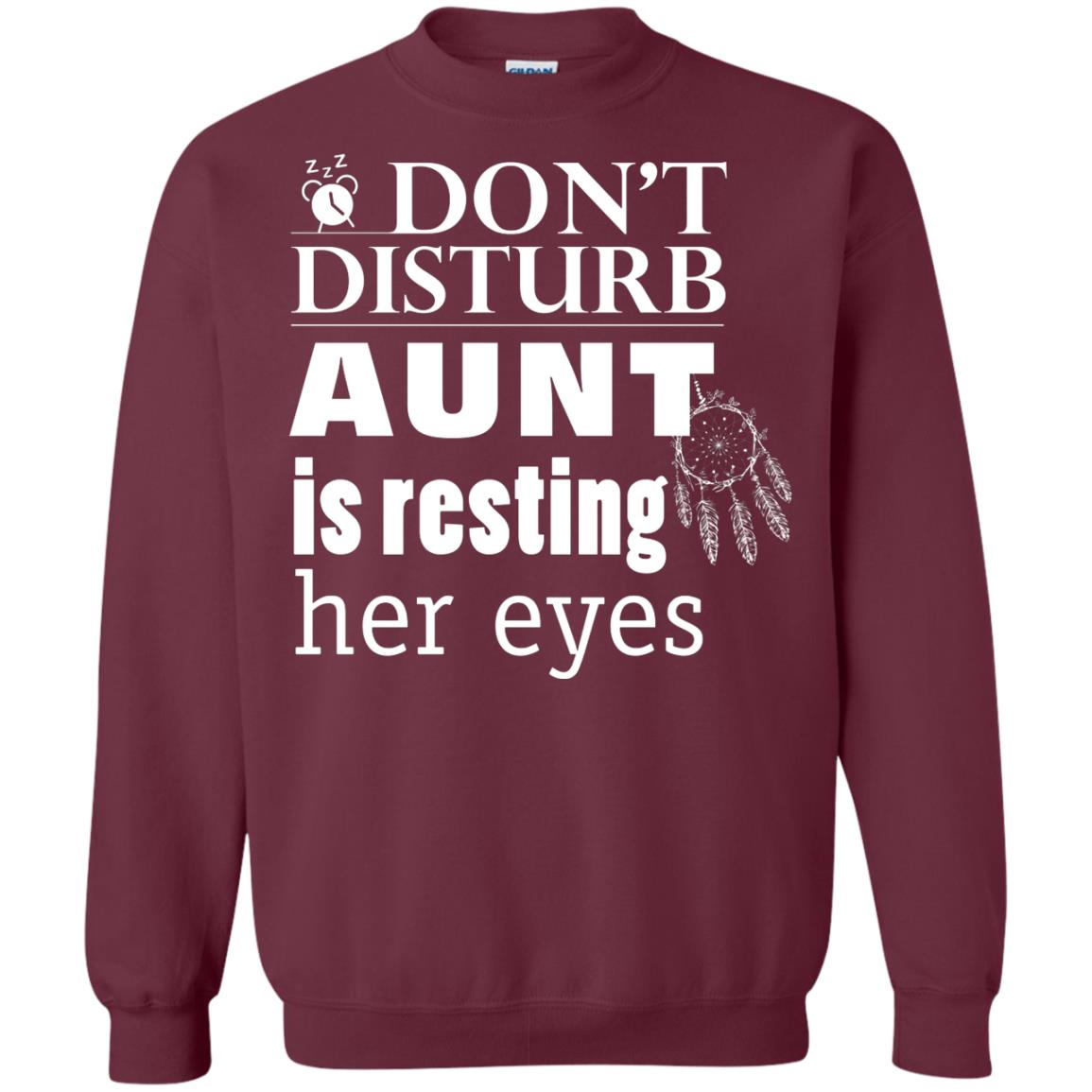 Don't Disturb Aunt Is Resting Her Eyes Funny Auntie Shirt Maroon