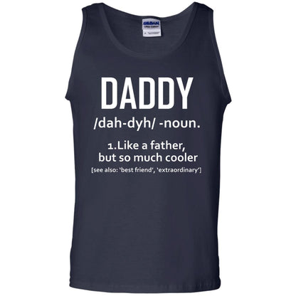 Daddy Like A Father But So Much Cooler Shirt Navy