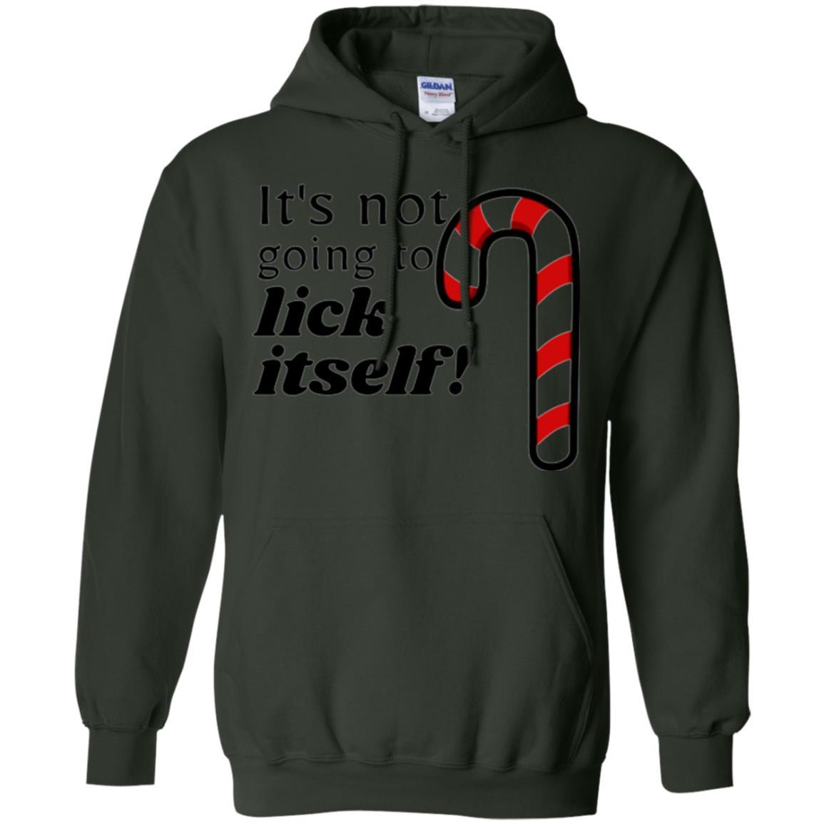 Christmas T-shirt It_s Not Going To Lick Itself Forest Green