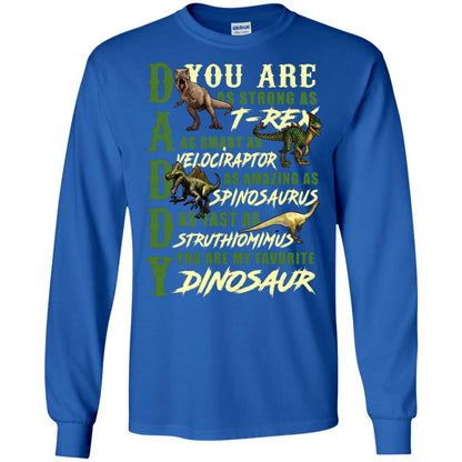 Daddy You Are My Favorite Dinosaur Shirt For Father_s Day Royal
