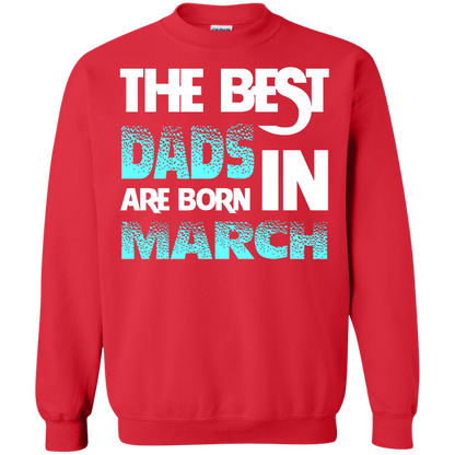 Daddy T-shirt The Best Dads Are Born In March Red
