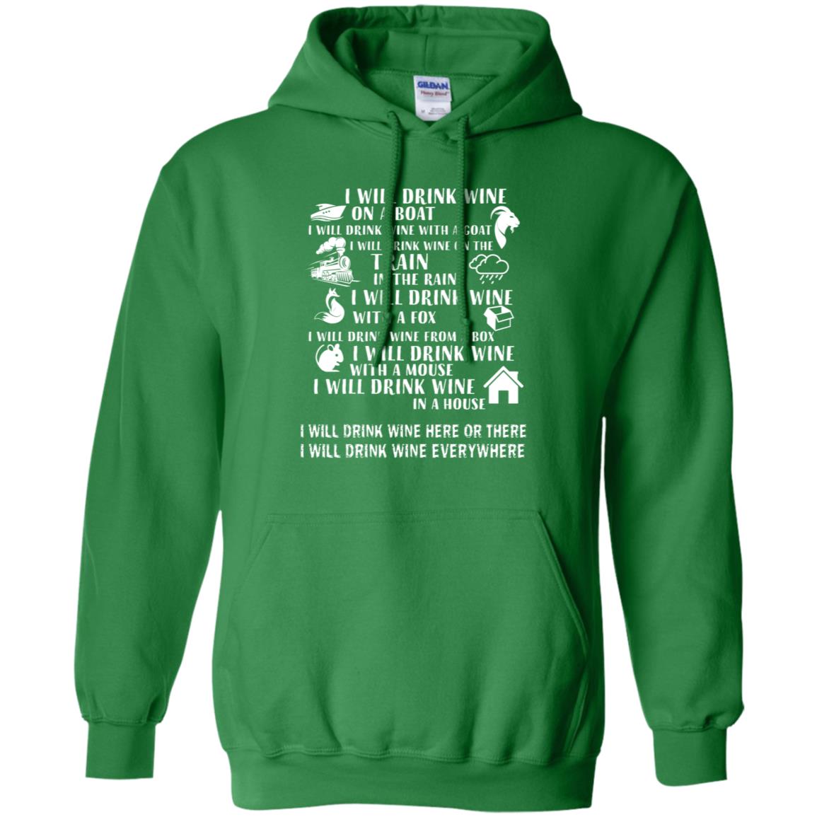 I Will Drink Wine On A Boat I Will Drink Wine Everywhere Shirt Irish Green