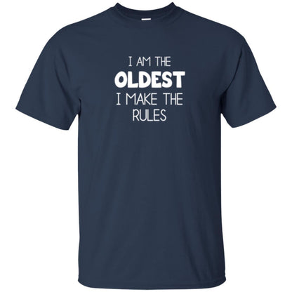 Family T-shirt I'm The Oldest I Make The Rules Navy