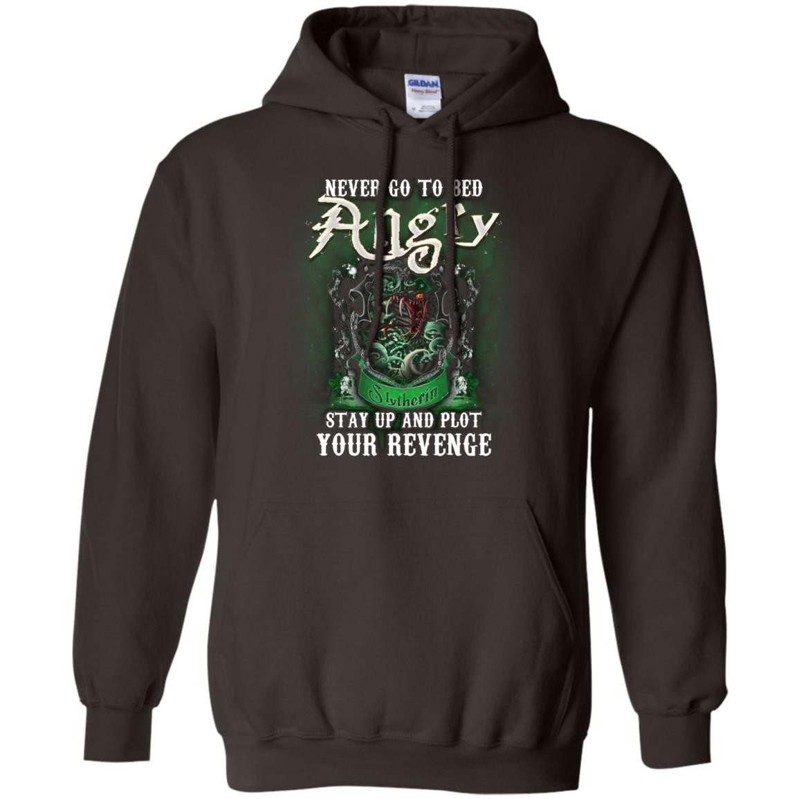 Never Go To Bed Angry Stay Up And Plot Your Revenge Slytherin House Harry Potter Shirt Dark Chocolate