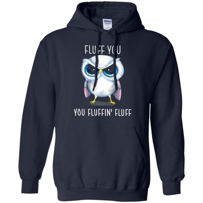 Fluff You You Fluffin_ Fluff Owl Lover T-shirt Navy