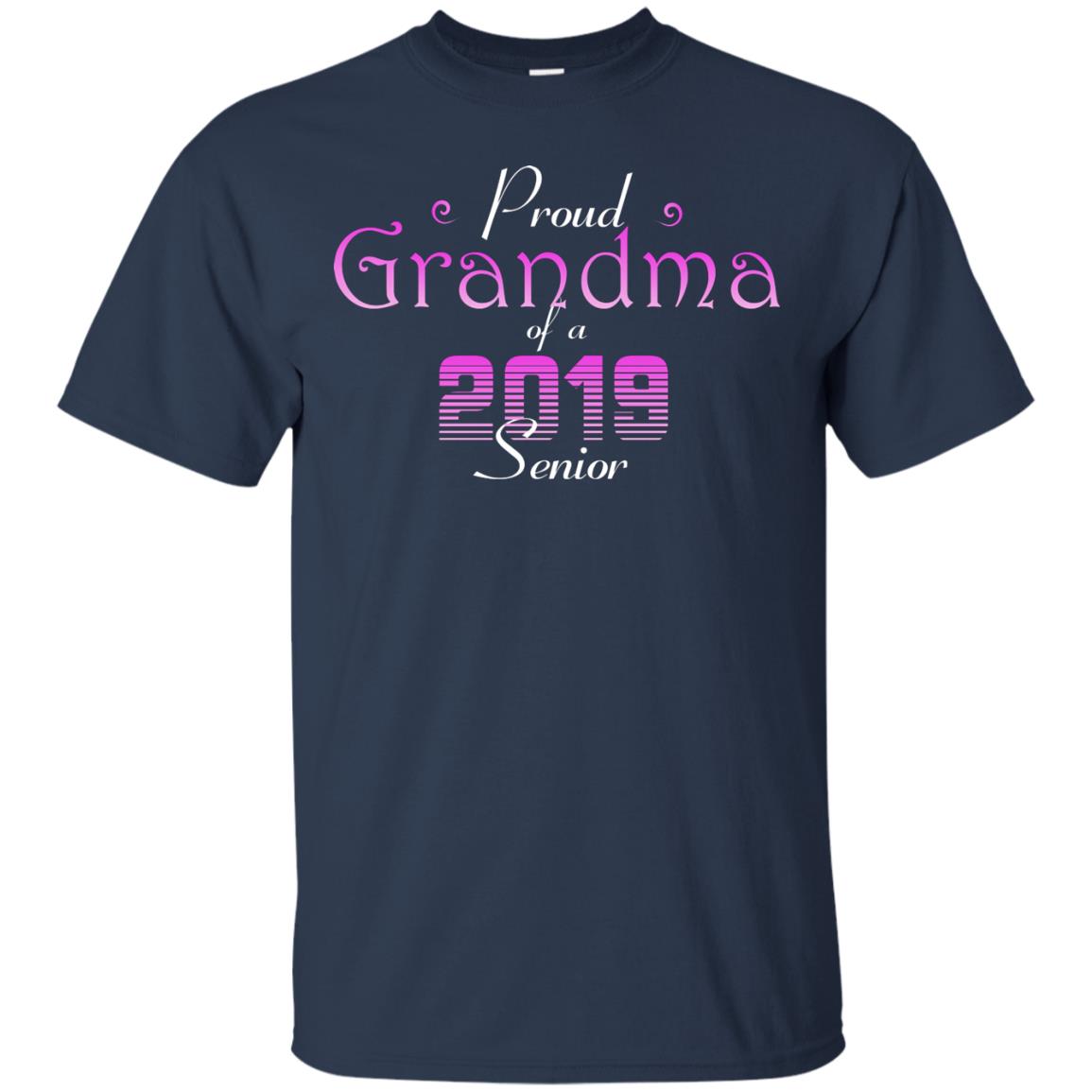 Proud Grandma Of 2019 Senior Grandmom Shirt Navy