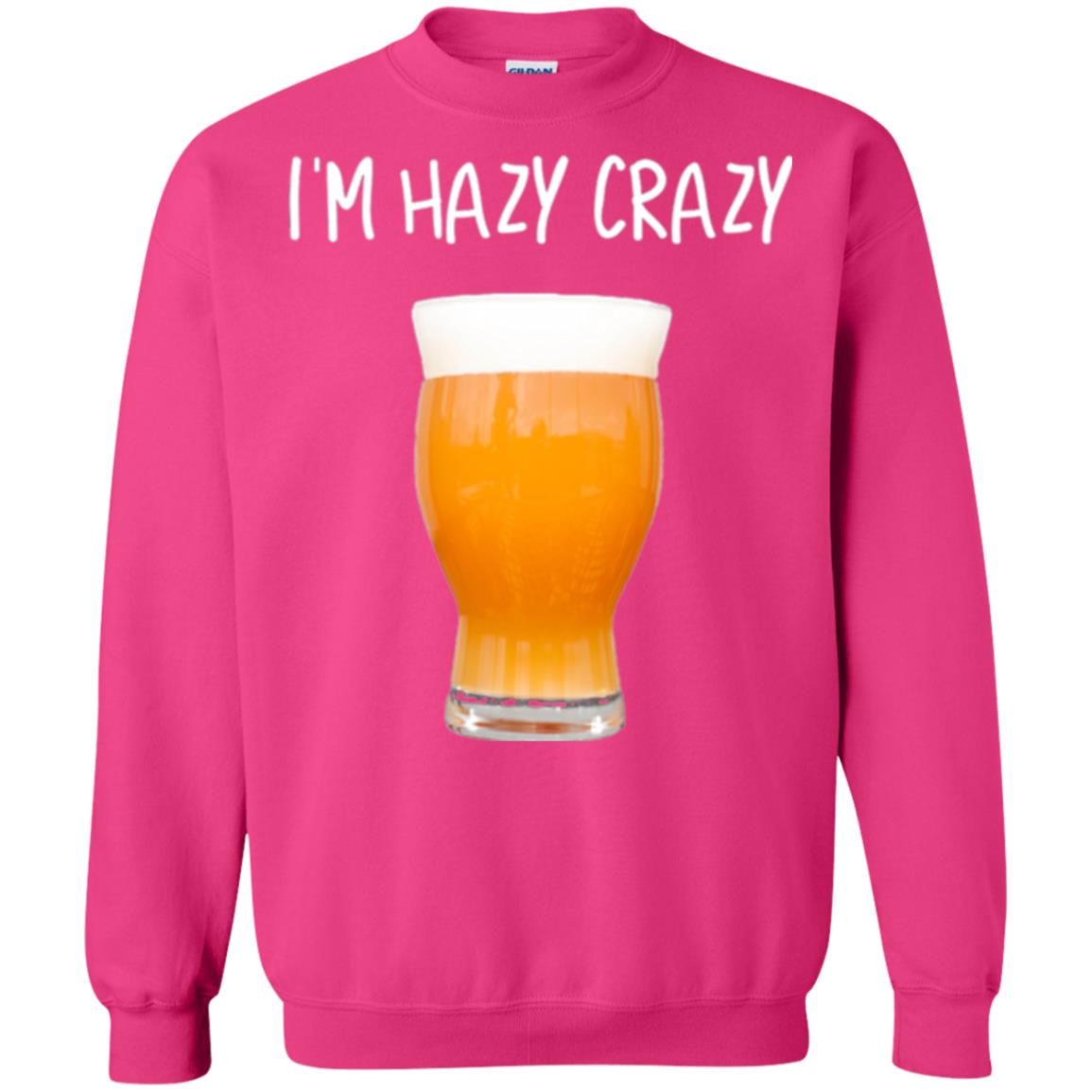 Funny Craft Beer Tshirt I_m Hazy Crazy Heliconia
