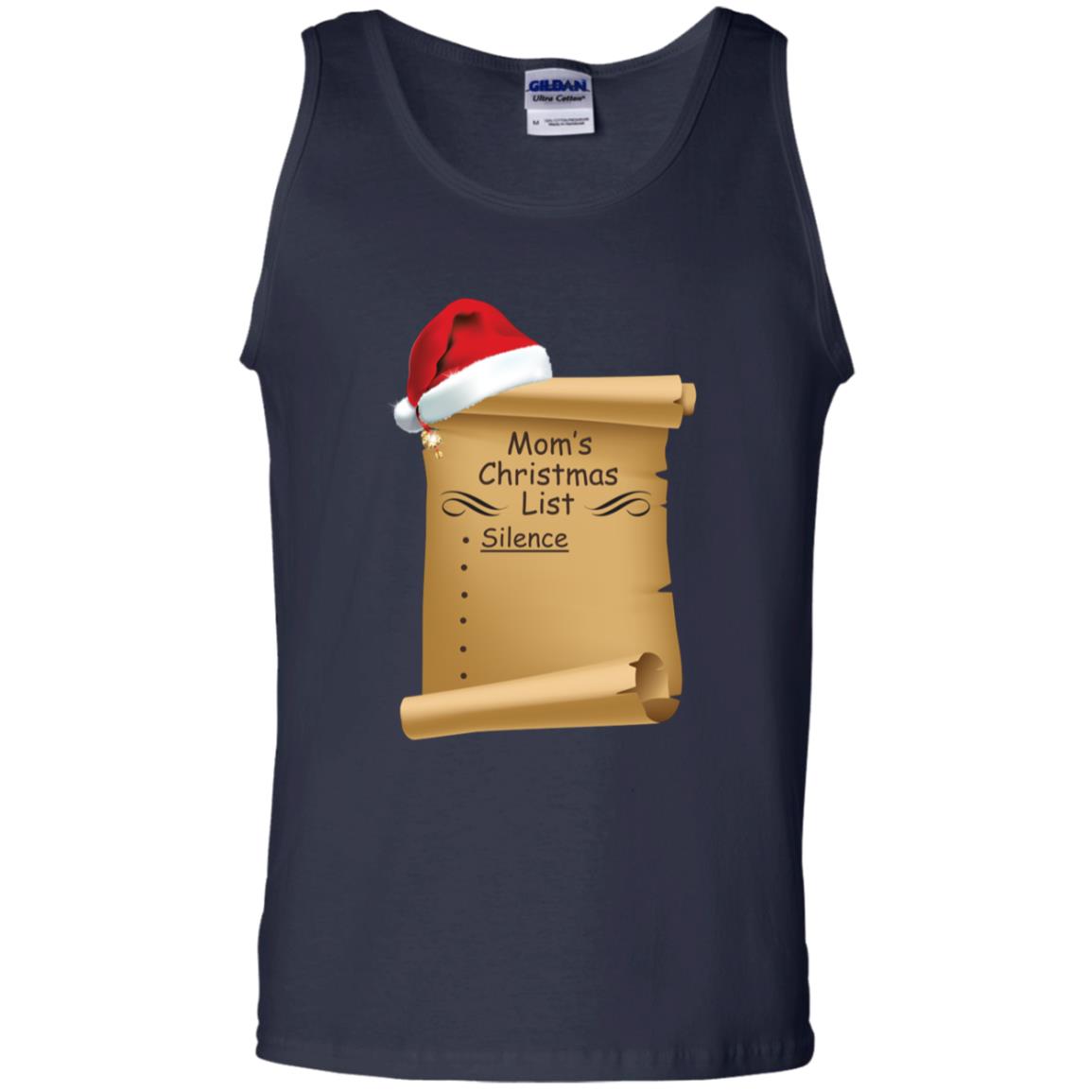 Mom's Christmas List Is Just Silence Funny Mommy Gift Shirt Navy