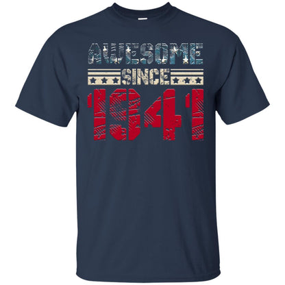 Awesome Since Legends Born In 1941 77 Years Old Birthday Shirt For Dad Or Papa Navy
