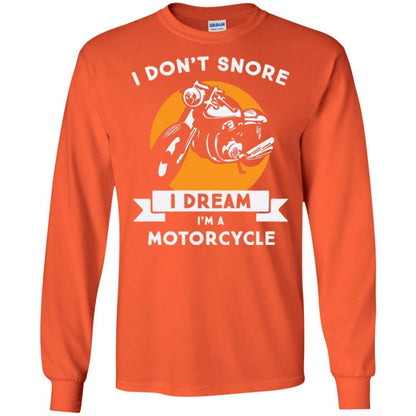 Motocross T-shirt I Don't Snore I Dream I'm A Motorcycle