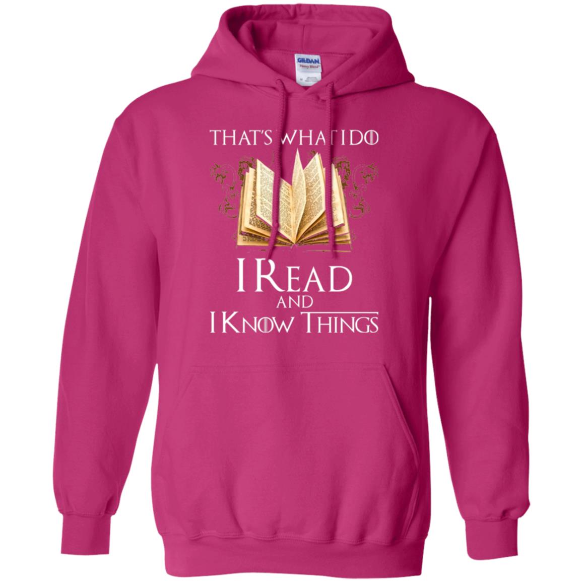 Book Lovers Nerds T-shirt That_s What I Do I Read And I Know Things Heliconia