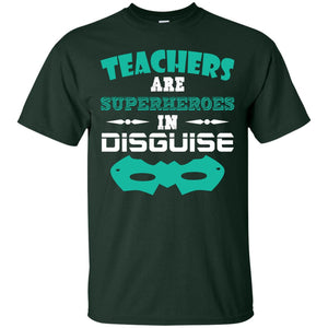 Teachers Are Superheroes In Disguise Movie Lover T-shirtG200 Gildan Ultra Cotton T-Shirt