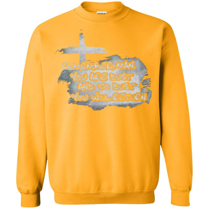 Ash Wednesday T-shirt Remember, Man, You Are Dust And To Dust You Will Return Gold