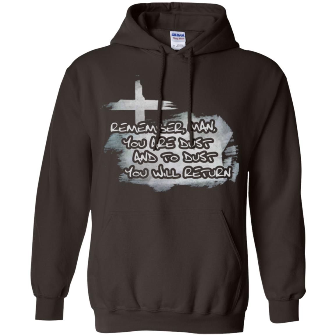 Ash Wednesday T-shirt Remember, Man, You Are Dust And To Dust You Will Return Dark Chocolate
