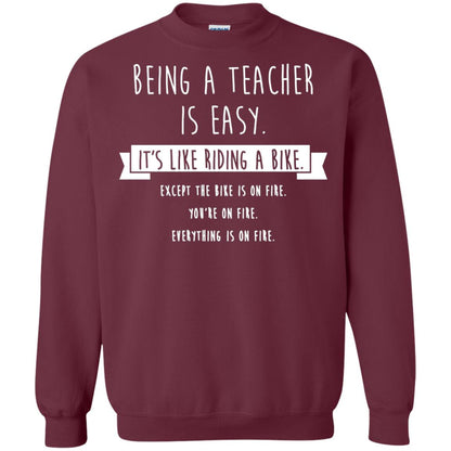 Being A Teacher Is Easy Funny Sarcastic T-shirt Maroon
