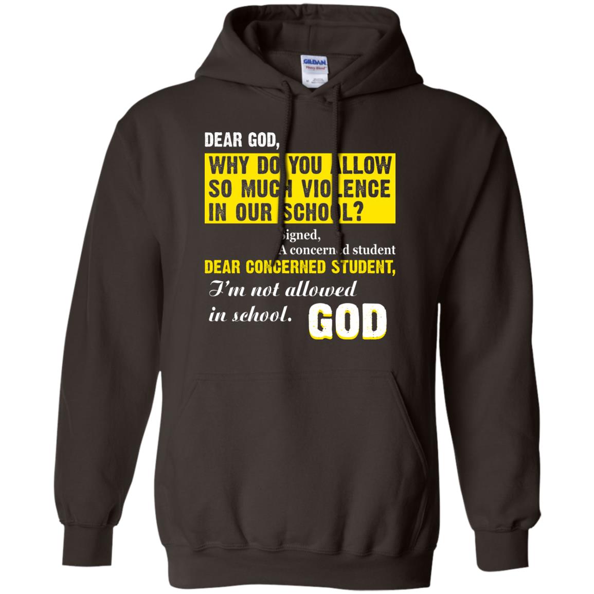 Anti Gun T-shirt Dear God Why Do You Allow So Much Violence In Our School Dark Chocolate